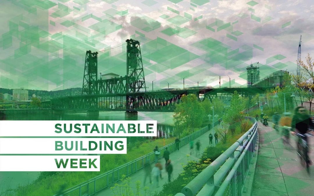 IHBE Helps Launch Sustainable Building Week 2018 in Portland!